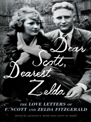 cover image of Dear Scott, Dearest Zelda: the Love Letters of F. Scott and Zelda Fitzgerald